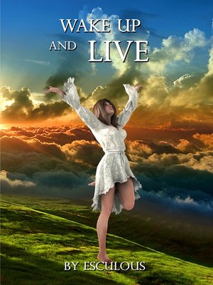 cover image of Wake Up and Live